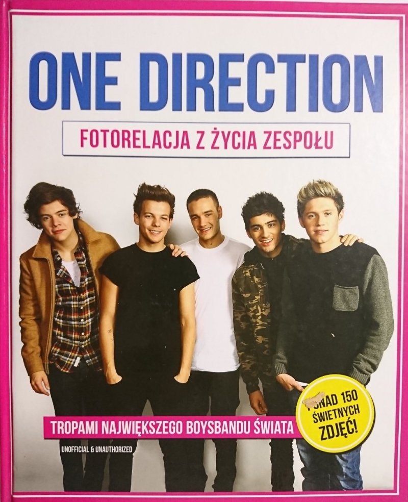 ONE DIRECTION. FOTORELACJA Z ŻYCIA ZESPOŁU - Sarah-Louise James 2013