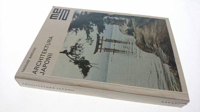 ARCHITEKTURA JAPONII - Tadeusz Barucki 1988