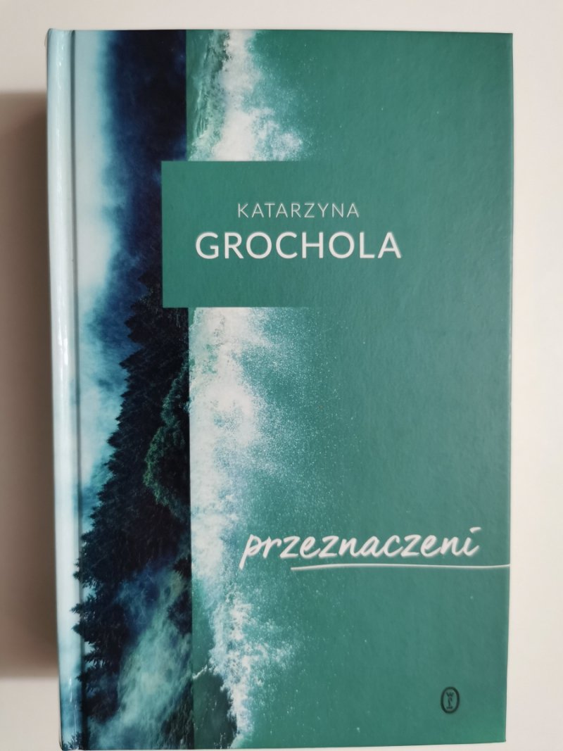 PRZEZNACZENI - Katarzyna Grochola