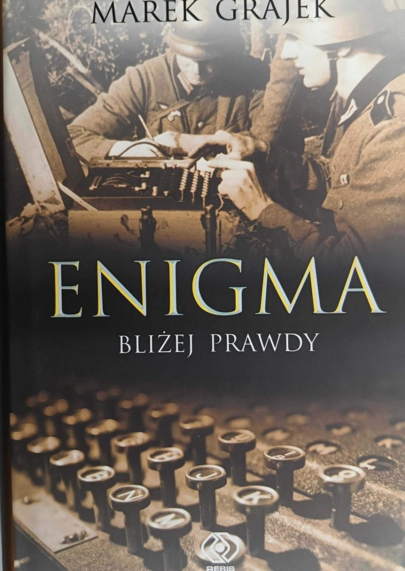ENIGMA BLIŻEJ PRAWDY - Marek Grajek