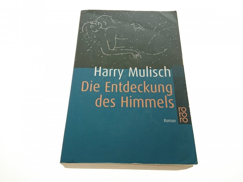 DIE ENTDECKUNG DES HIMMELS - Harry Mulisch 1995
