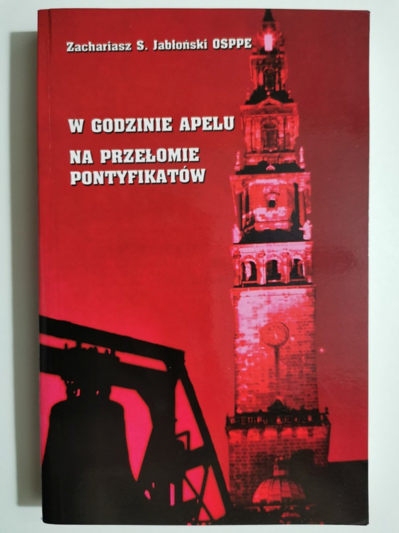 W GODZINIE APELU NA PRZEŁOMIE PONTYFIKATÓW - Zachariasz S. Jabłoński