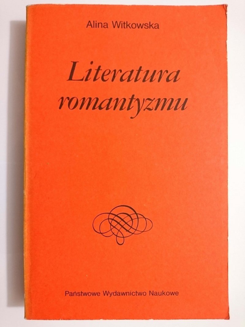 LITERATURA ROMANTYZMU - Alina Witkowska 1987