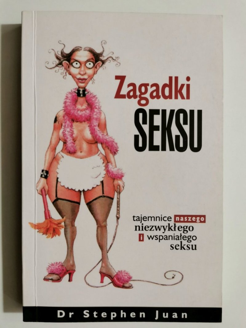 Zagadki Seksu - Dr. Stephen Juan