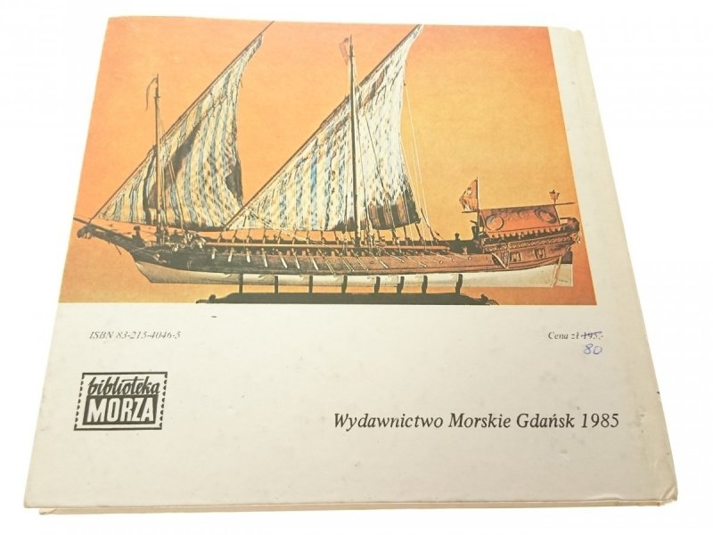 MODELARSTWO OKRĘTOWE - Jerzy Litwin 1985