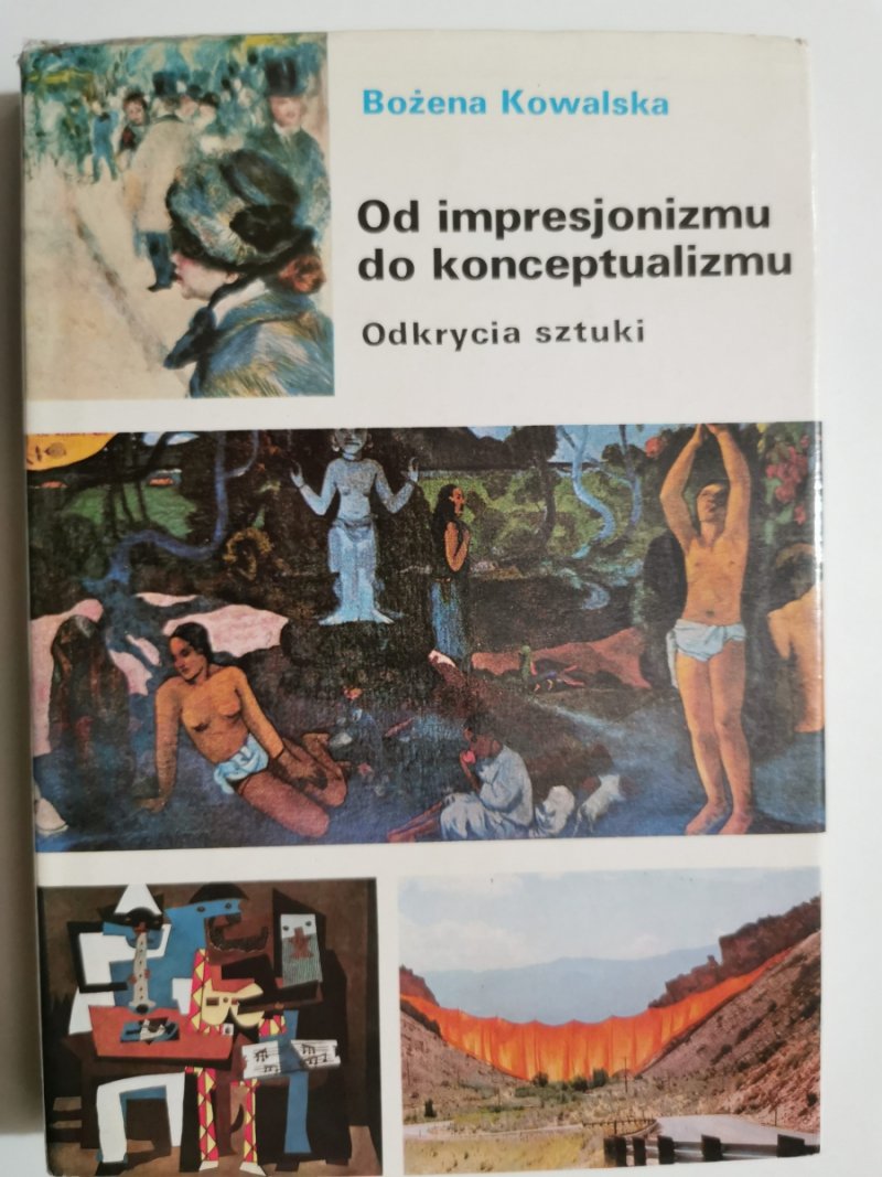 OD IMPRESJONIZMU DO KONCEPTUALIZMU - Bożena Kowalska