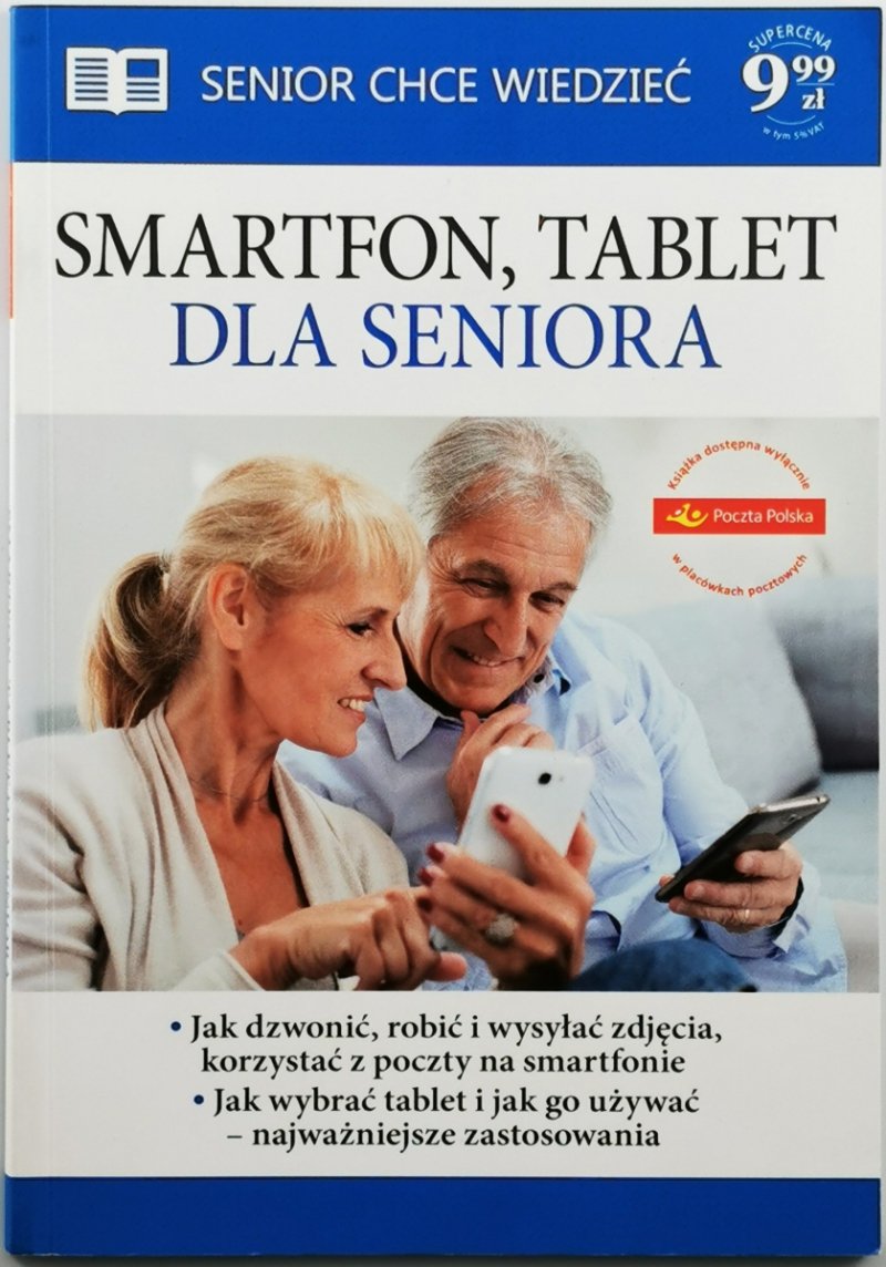SMARTFON, TABLET DLA SENIORA - Krzysztof Dziedzic