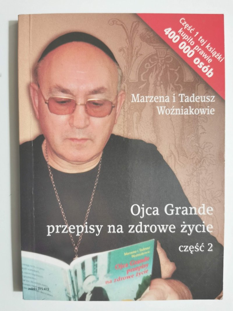 OJCA GRANDE PRZEPISY NA ZDROWE ŻYCIE CZĘŚĆ 2 - Marzena Woźniak
