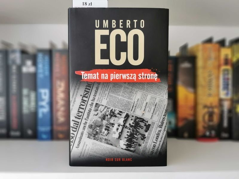 Temat na pierwszą stronę - Umberto Eco