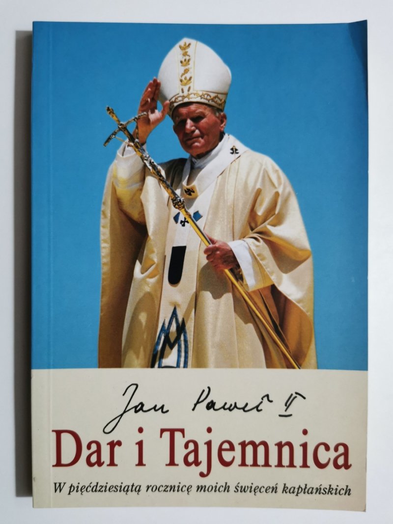 DAR I TAJEMNICA - Jan Paweł II