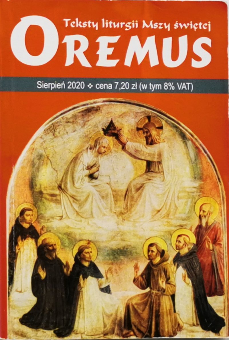 OREMUS. TEKSTY LITURGII MSZY ŚWIĘTEJ SIERPIEŃ 2020