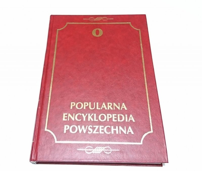 POPULARNA ENCYKLOPEDIA POWSZECHNA TOM 12 O