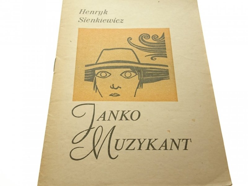 JANKO MUZYKANT - Henryk Sienkiewicz (1982)
