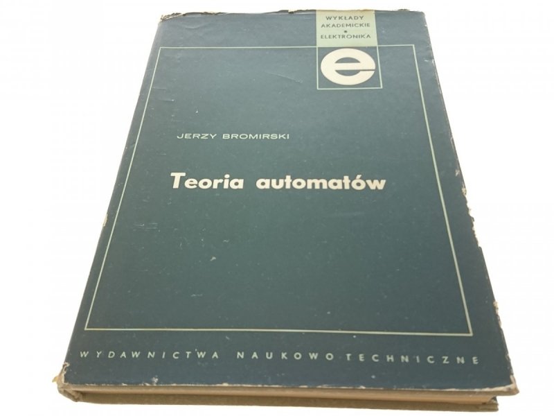 TEORIA AUTOMATÓW - JERZY BROMIRSKI