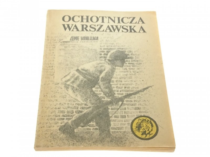ŻÓŁTY TYGRYS: OCHOTNICZA WARSZAWSKA Jarkowska 1984