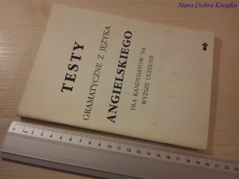 TESTY GRAMATYCZNE Z JĘZYKA ANGIELSKIEGO DLA