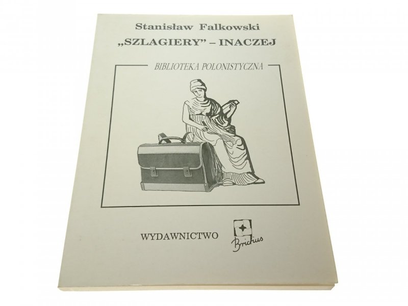 SZLAGIERY - INACZEJ - Stanisław Falkowski 1991