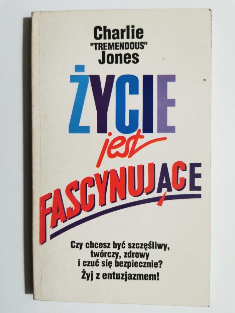 ŻYCIE JEST FASCYNUJĄCE - Charlie Jones