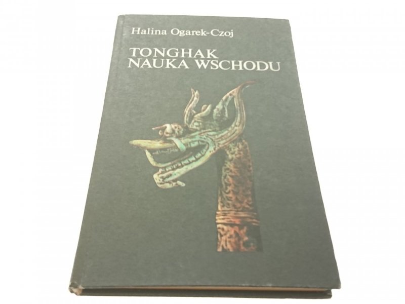 TONGHAK NAUKA WSCHODU - Halina Ogarek-Czoj 1984
