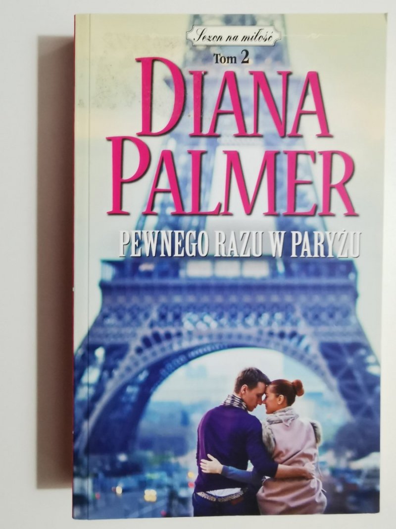 PEWNEGO RAZU W PARYŻU - Diana Palmer 
