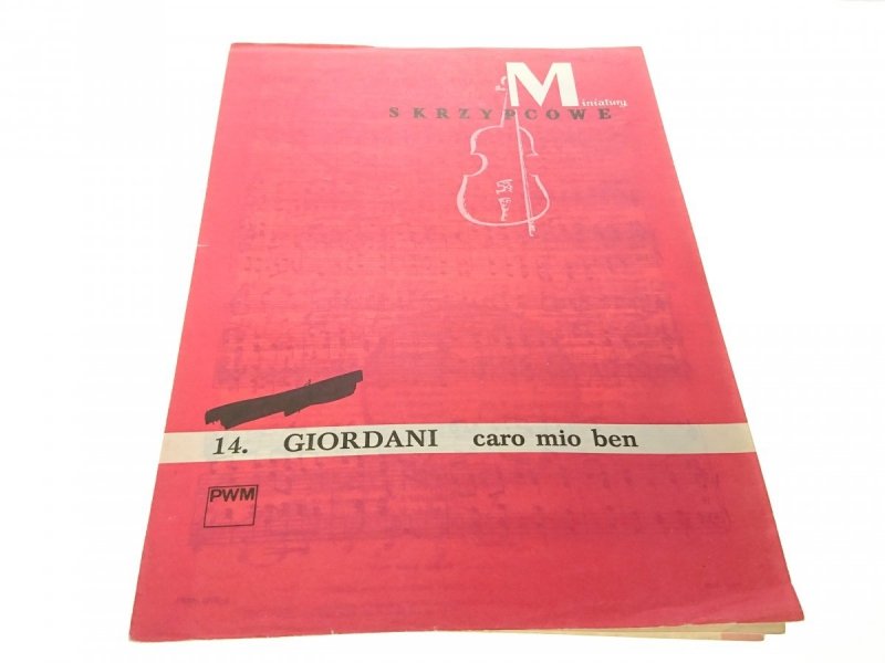SKRZYPCOWE MINIATURY. GIORDANI - CARO MIO BEN
