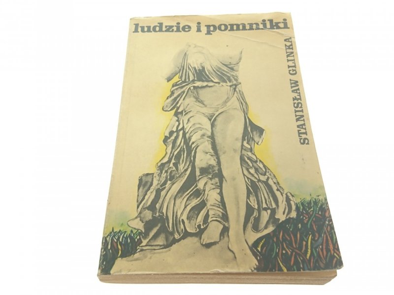 LUDZIE I POMNIKI - Stanisław Glinka (1978)