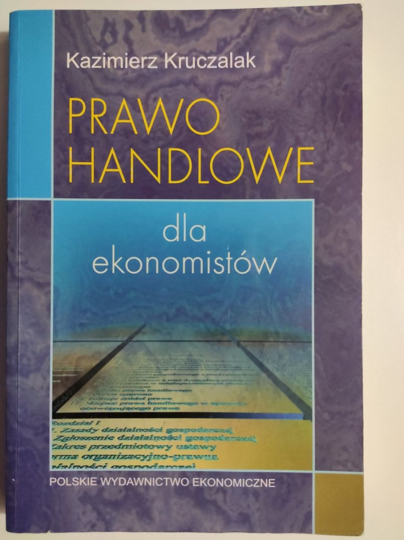 PRAWO HANDLOWE DLA EKONOMISTÓW - Kazimierz Kruczalak
