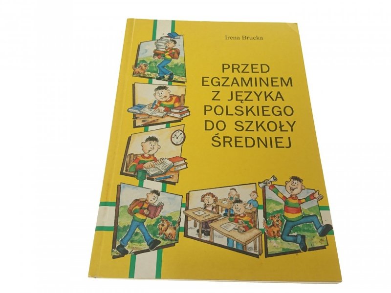 PRZED EGZAMINEM Z JĘZYKA POLSKIEGO - Brucka (1997)