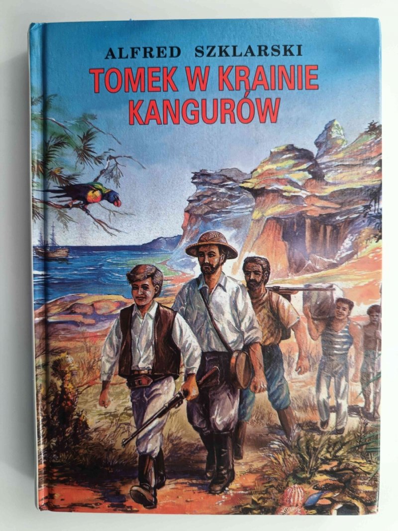 TOMEK W KRAINIE KANGURÓW - Alfred Szklarski