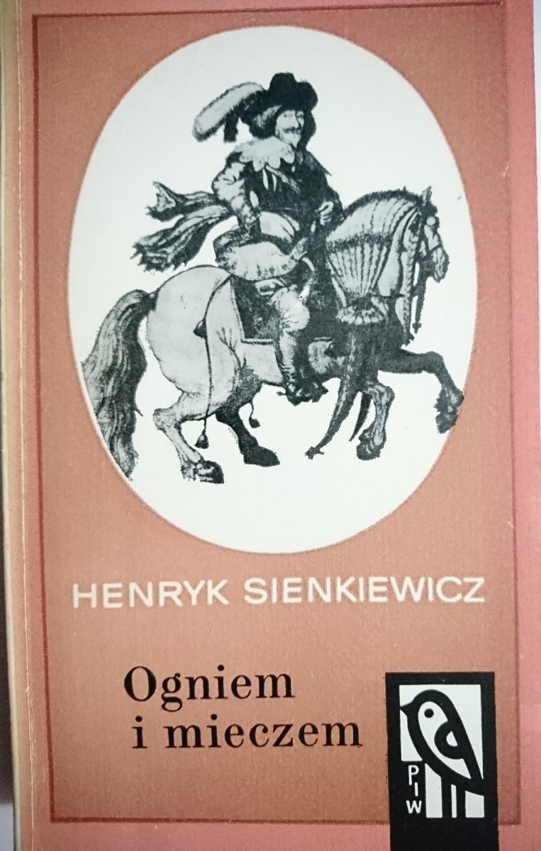OGNIEM I MIECZEM TOM I - Henryk Sienkiewicz 1969