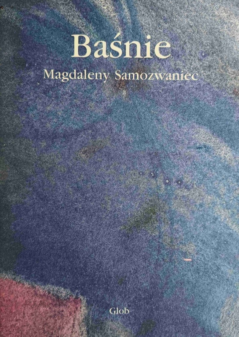 BAŚNIE - Magdalena Samozwaniec