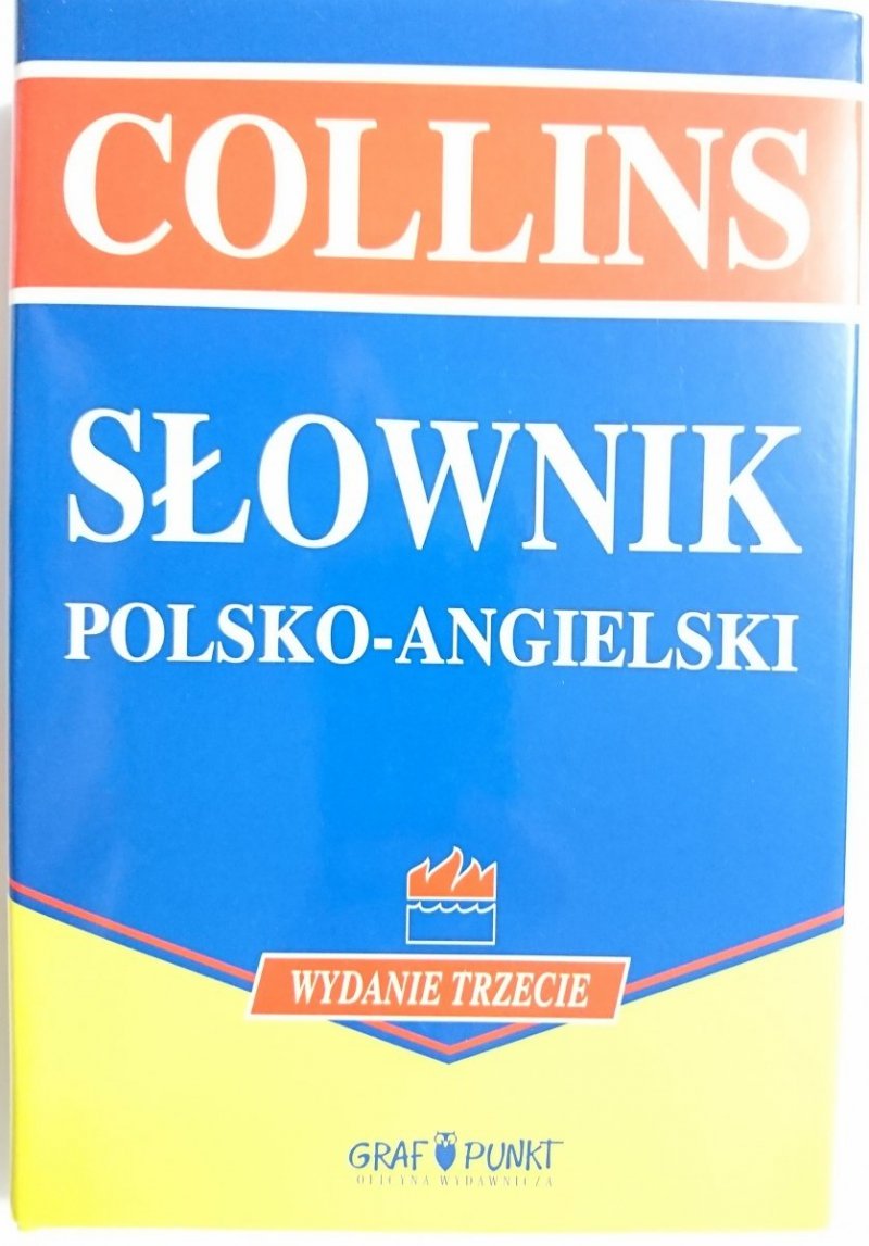 COLLINS. SŁOWNIK POLSKO-ANGIELSKI - red. Fisiak 1999