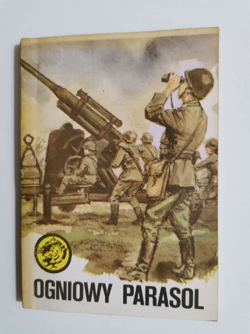 ŻÓŁTY TYGRYS: OGNIOWY PARASOL - Jerzy Marciniak 1987