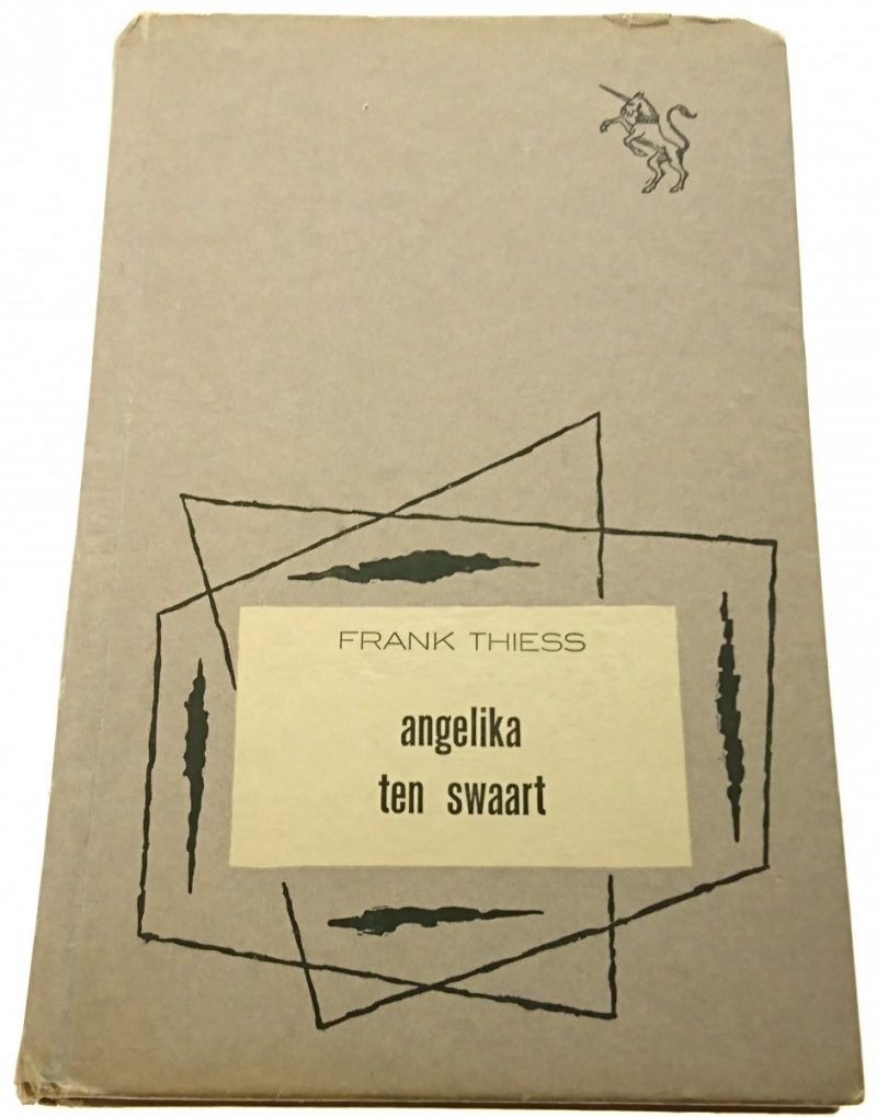 ANGELIKA. TEN SWAART - Frank Thiess