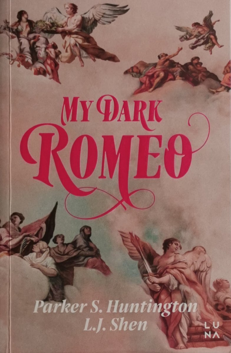 MY DARK ROMEO - Parker S. Hunntington