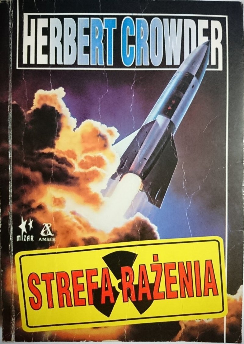 STREFA RAŻENIA - Herbert Crowder 1993