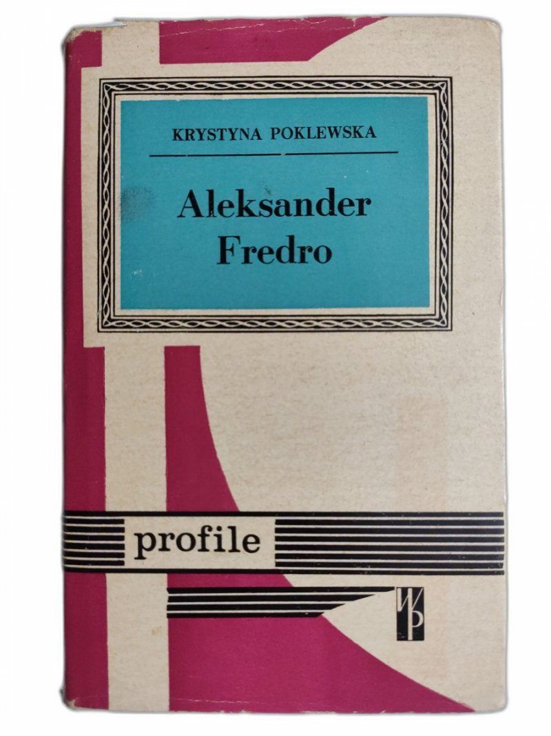ALEKSANDER FREDRO - Krystyna Poklewska