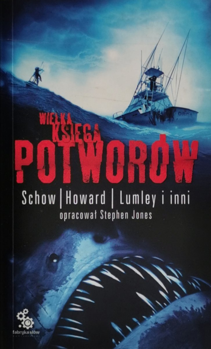 WIELKA KSIĘGA POTWORÓW TOM I 