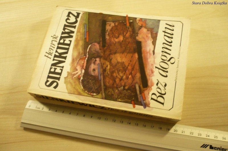 BEZ DOGMATU - Henryk Sienkiewicz (1985)