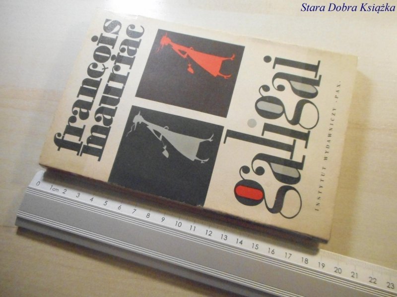 GALIGAI - Francois Mauriac 1959