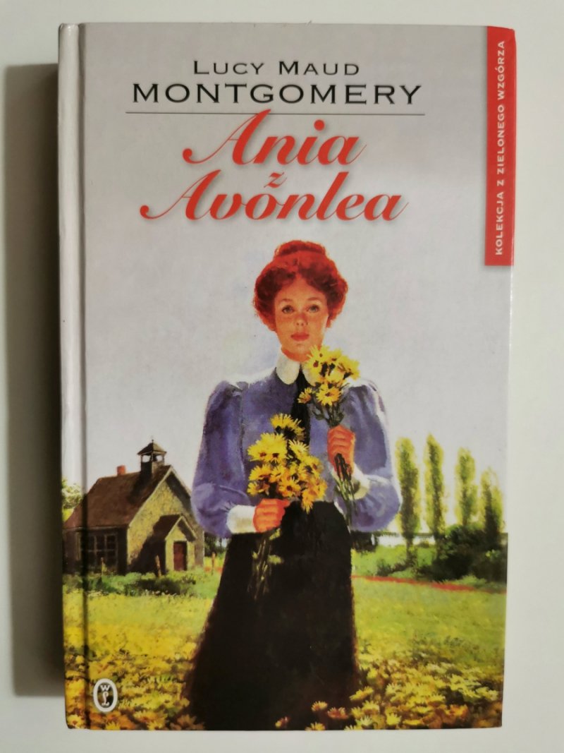 ANIA Z AVONLEA - Lucy Maud Montgomery