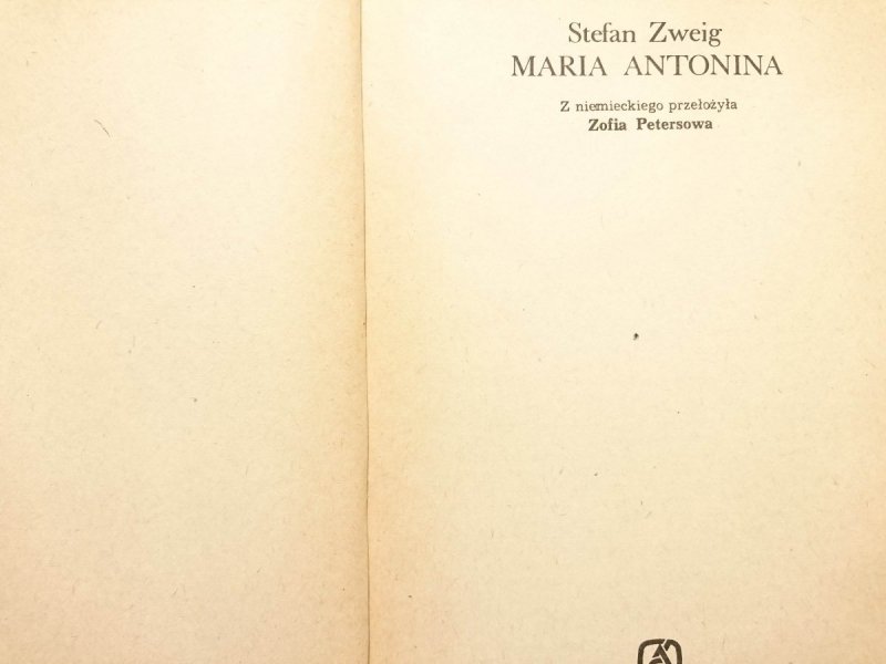 MARIA ANTONINA - Stefan Zweig 1990