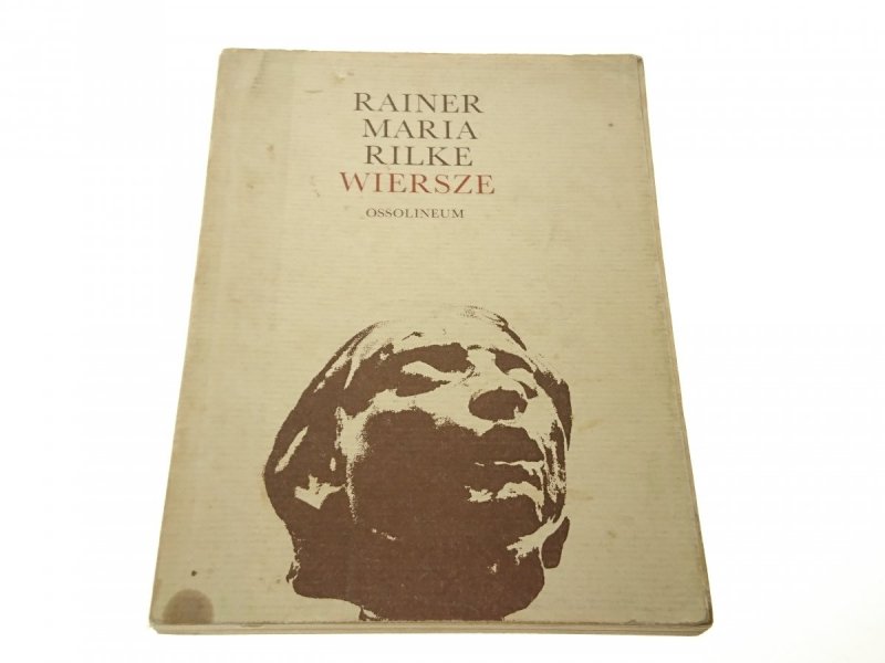 WIERSZE - Rainer Maria Rilke 1976