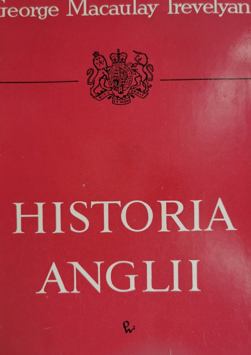 HISTORIA ANGLII - George Macaulay Trevelyan