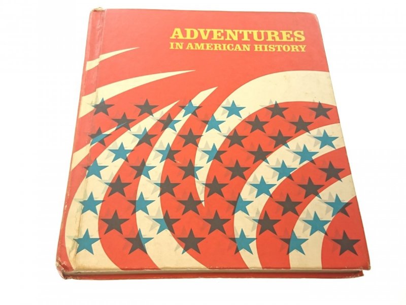 ADVENTURES IN AMERICAN HISTORY 1976