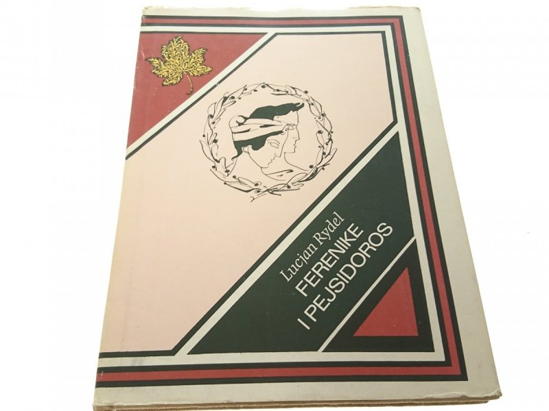 FERENIKE I PEJSIDOROS - Lucjan Rydel (1970)