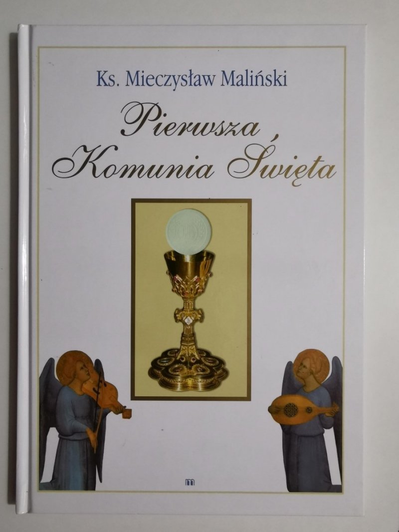 PIERWSZA KOMUNIA ŚWIĘTA - Ks. Mieczysław Maliński 2004