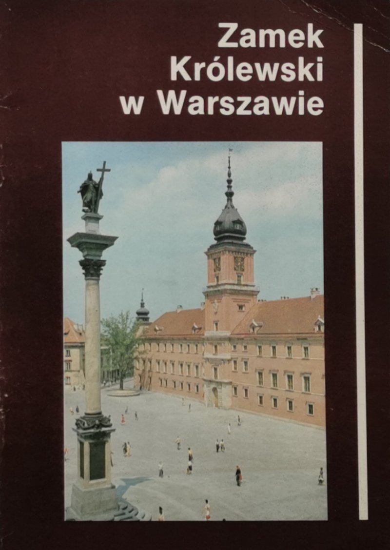 ZAMEK KRÓLEWSKI W WARSZAWIE