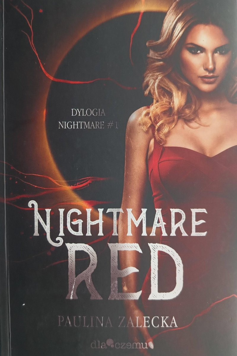 NIGHTMARE RED - Paulina Zalecka