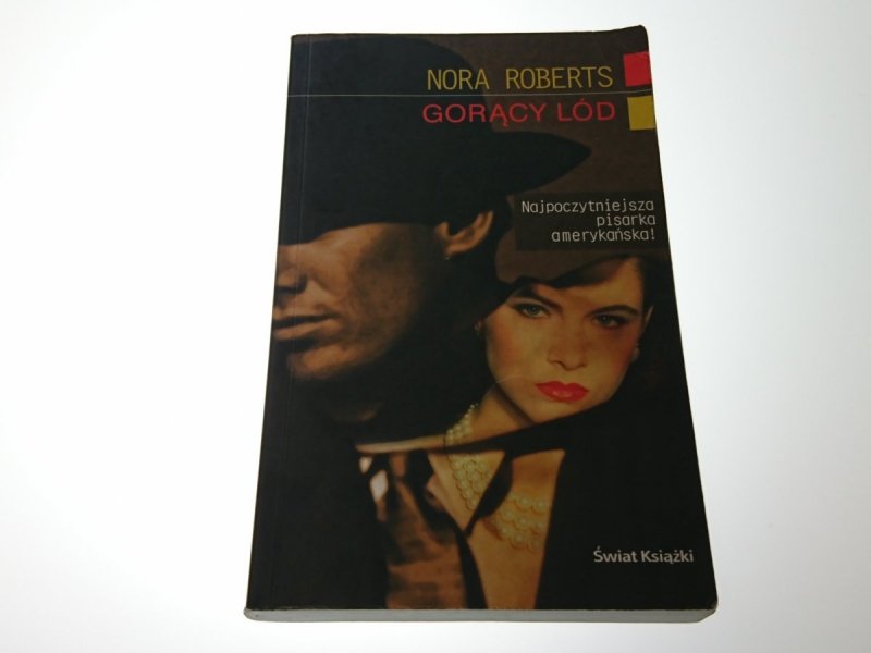GORĄCY LÓD - Nora Roberts 2003